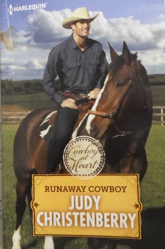 Stock image for Runaway Cowboy (Cowboy at Heart) for sale by Half Price Books Inc.