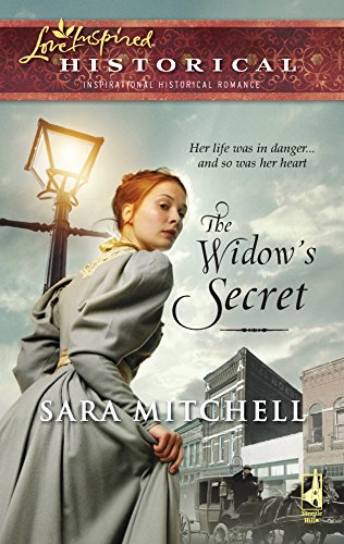 The Widow's Secret (Love Inspired Historical #27) (9780373828074) by Mitchell, Sara