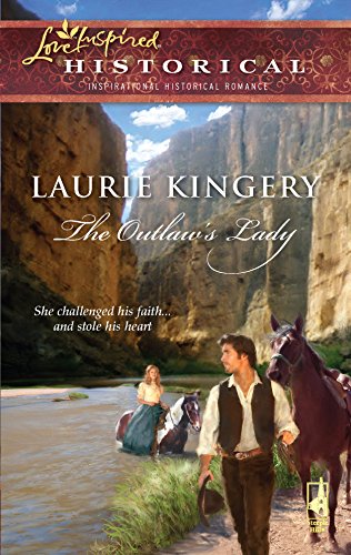 Imagen de archivo de The Outlaw's Lady (Steeple Hill Love Inspired Historical) a la venta por HPB-Ruby