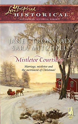 Stock image for Mistletoe Courtship: An Anthology (Steeple Hill Love Inspired Historical) for sale by SecondSale