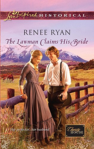 The Lawman Claims His Bride (Love Inspired Historical) - Ryan, Renee