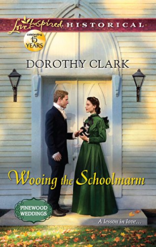 Stock image for Wooing the Schoolmarm (Pinewood Weddings, 1) for sale by SecondSale