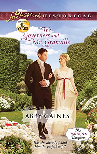 Beispielbild fr The Governess and Mr. Granville (The Parson's Daughters, 2) zum Verkauf von Gulf Coast Books