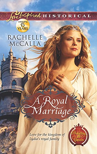 9780373829446: A Royal Marriage (Protecting the Crown, 1)