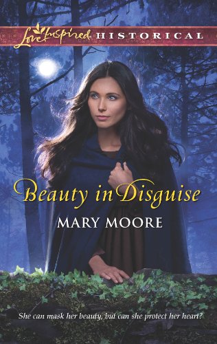 9780373829491: Beauty in Disguise (Love Inspired Historical)