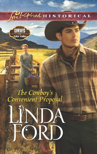 Stock image for The Cowboy's Convenient Proposal (Cowboys of Eden Valley, 3) for sale by SecondSale