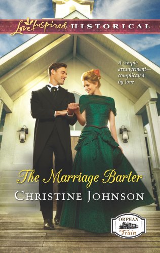 Stock image for The Marriage Barter (Orphan Train, 2) for sale by Once Upon A Time Books