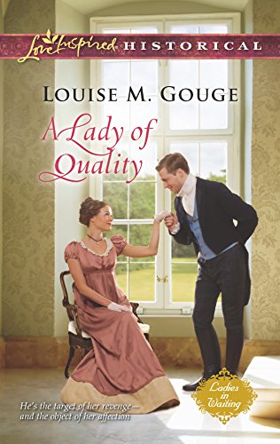 9780373829736: A Lady of Quality (Love Inspired Historical: Ladies in Waiting)