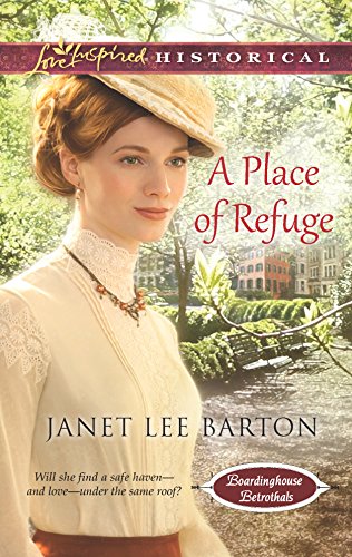 Stock image for A Place of Refuge (Boardinghouse Betrothals) for sale by Gulf Coast Books