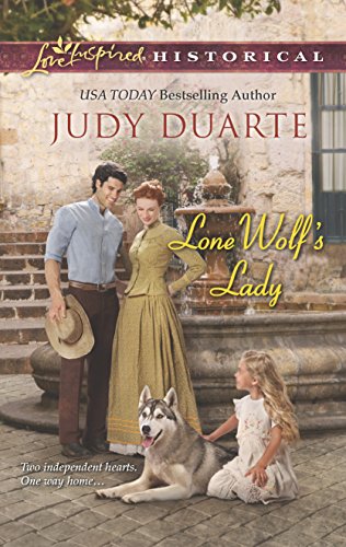 Lone Wolf's Lady (Love Inspired Historical) (9780373829965) by Duarte, Judy