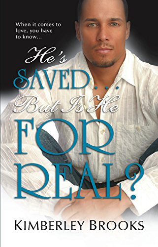 Stock image for Hes Saved.But Is He for Real? for sale by Books-FYI, Inc.