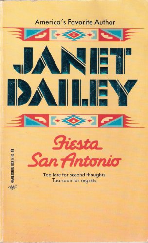 Fiesta San Antonio (9780373832149) by Dailey, Janet