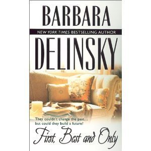 Stock image for First, Best and Only for sale by ThriftBooks-Dallas