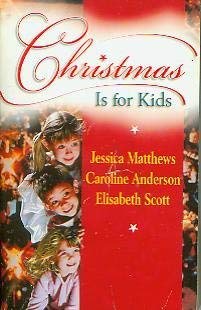 9780373833672: Christmas is for Kids