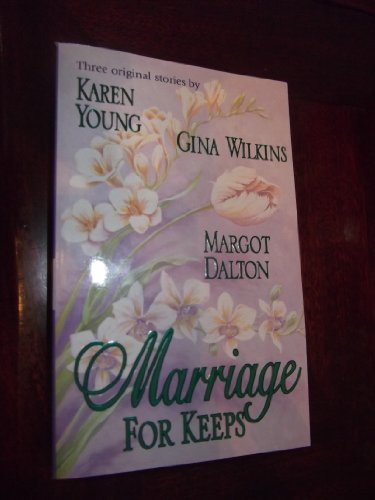 9780373834075: Marriage for Keeps