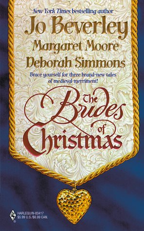 The Brides Of Christmas: The Wise Virgin/ The Vagabond Knight/ The Unexpected Guest (9780373834174) by Jo Beverley; Margaret Moore; Deborah Simmons