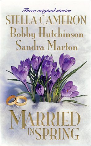 9780373834617: Married in Spring