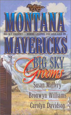 Beispielbild fr Montana Mavericks: Big Sky Grooms zum Verkauf von SecondSale