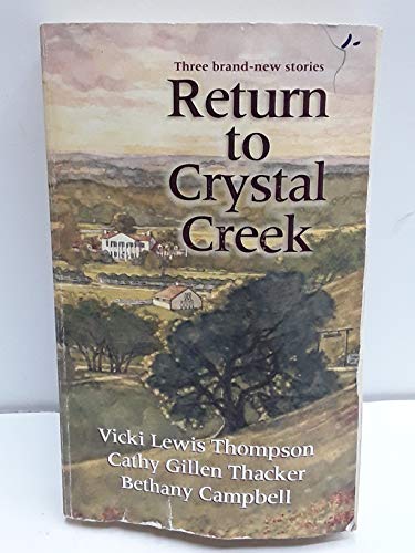 Imagen de archivo de Return To Crystal Creek a la venta por Once Upon A Time Books