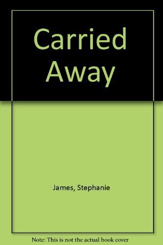Stock image for Carried Away for sale by Better World Books