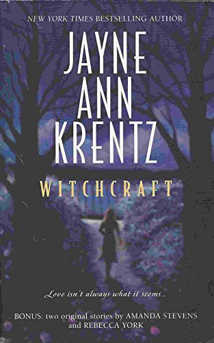 Witchcraft (9780373835423) by Jayne Ann Krentz; Amanda Stevens; Rebecca York