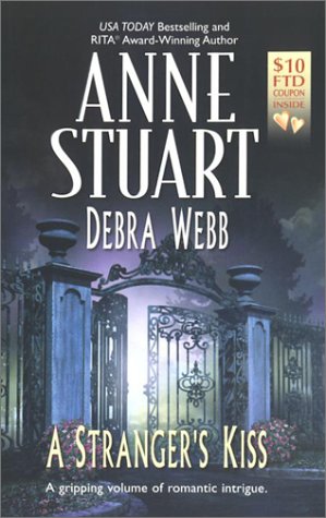 A Stranger's Kiss: Winter's Edge - Stuart, Anne; Webb, Debra