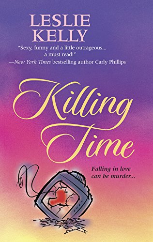 Killing Time (9780373836154) by Kelly, Leslie