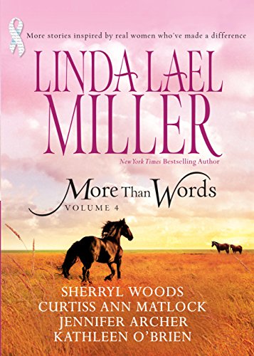Beispielbild fr More Than Words Vol. 4 : Queen of the Rodeo Black Tie and Promises a Place in This World Hannah's Hugs Step by Step zum Verkauf von Better World Books