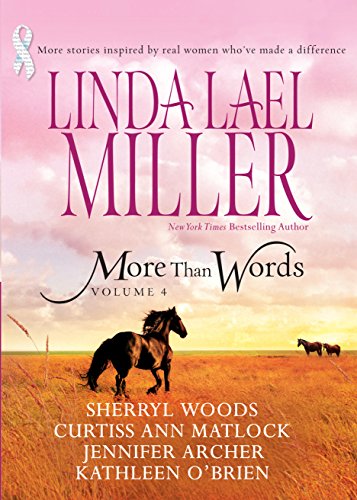 Stock image for More Than Words Vol. 4 : Queen of the Rodeo Black Tie and Promises a Place in This World Hannah's Hugs Step by Step for sale by Better World Books