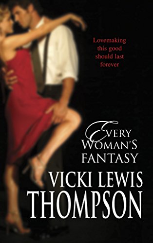 Every Woman's Fantasy (9780373836369) by Thompson, Vicki Lewis