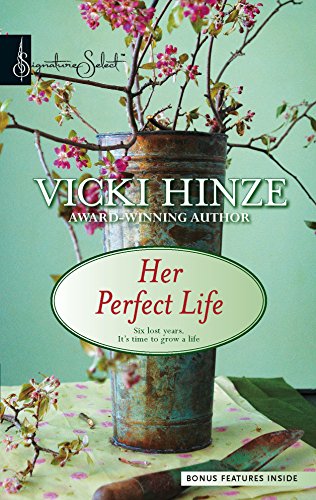 Her Perfect Life (9780373836925) by Hinze, Vicki