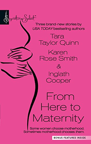 Stock image for From Here to Maternity: An Anthology (Harlequin Signature Select) for sale by HPB-Emerald