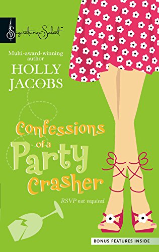 Imagen de archivo de Confessions of a Party Crasher (Harlequin Signature Select) a la venta por Wonder Book