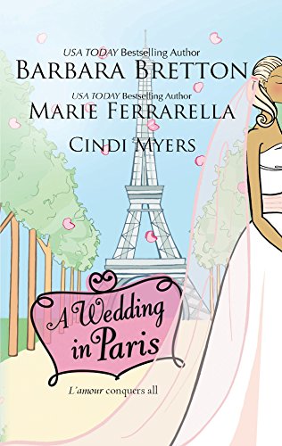 9780373837120: A Wedding in Paris: We'll Always Have ParisSomething Borrowed, Something BluePicture Perfect: An Anthology