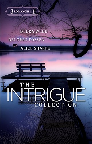 The Intrigue Collection: An Anthology (9780373837564) by Webb, Debra; Fossen, Delores; Sharpe, Alice