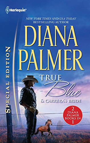 9780373837717: True Blue & Carrera's Bride: An Anthology (Harlequin Special Edition)