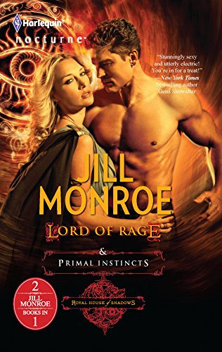 Lord of Rage & Primal Instincts: An Anthology (Royal House of Shadows) (9780373837731) by Monroe, Jill