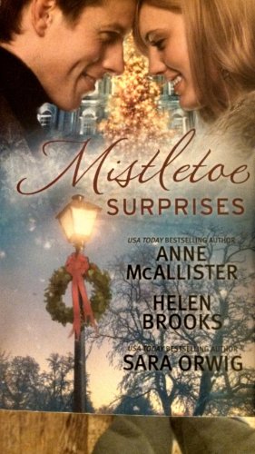 Beispielbild fr MISTLETOE SURPRISES - ANTHOLOGY zum Verkauf von Better World Books