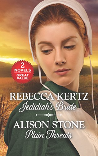 9780373838172: Jedidiah's Bride and Plain Threats: An Anthology (Lancaster County Weddings)