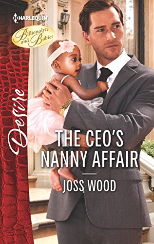 Imagen de archivo de The CEO's Nanny Affair (Billionaires and Babies, 87) a la venta por SecondSale