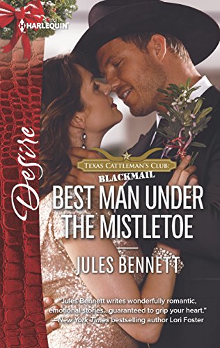 Stock image for Best Man Under the Mistletoe (Texas Cattleman's Club: Blackmail, 13) for sale by SecondSale