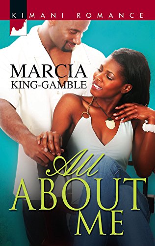 All About Me (Kimani Romance) (9780373860012) by King-Gamble, Marcia
