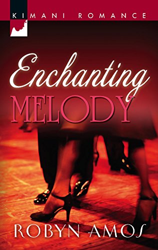 Stock image for Enchanting Melody (Kimani Romance) for sale by Once Upon A Time Books