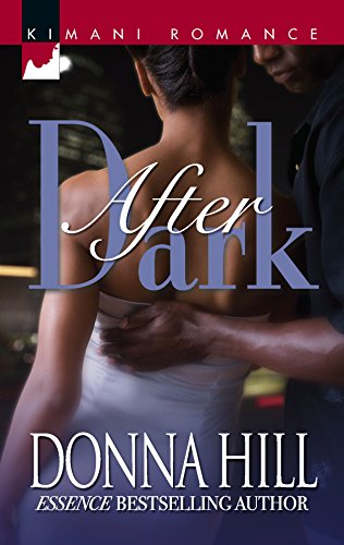 After Dark (Pause for Men) (9780373860241) by Hill, Donna