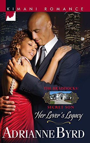 Stock image for Her Lover's Legacy (The Braddocks Secret Son) for sale by Half Price Books Inc.