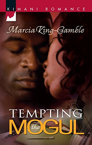 Tempting the Mogul (Kimani Romance) (9780373860937) by King-Gamble, Marcia