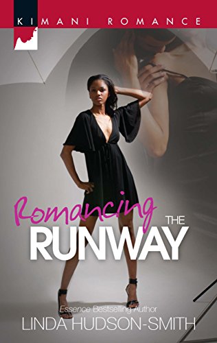 Stock image for Romancing the Runway (Kimani Romance) for sale by Half Price Books Inc.