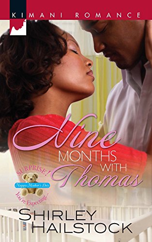 9780373861101: Nine Months With Thomas (Kimani Romance)