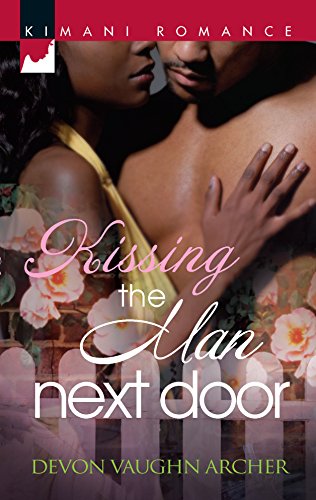 Beispielbild fr Kissing the Man Next Door (Kimani Romance) zum Verkauf von Books From California