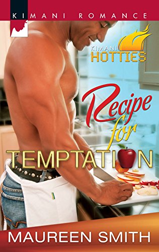 Imagen de archivo de Recipe for Temptation (Kimani Hotties) a la venta por BooksRun